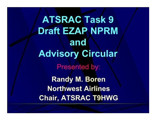 ATSRAC Task 9 Draft EZAP NPRM and Advisory Circular