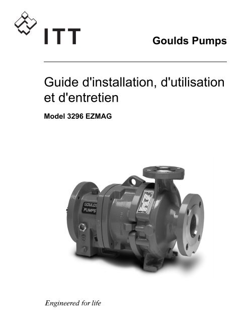 Guide d'installation, d'utilisation et d'entretien - Goulds Pumps