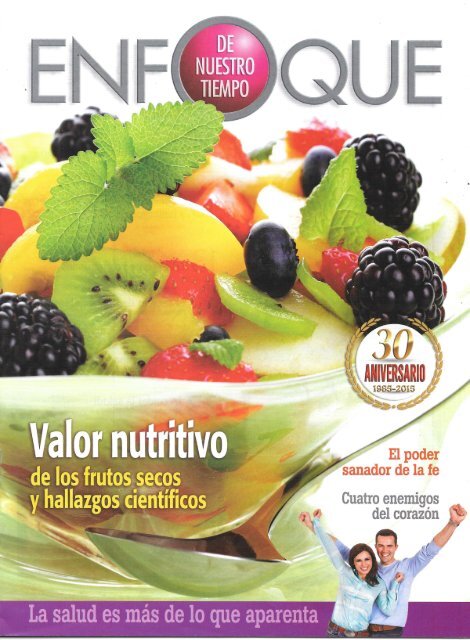 Enfoque de Nuestro Tiempo Julio 2015 - Valor nutritivo de los frutos secos y hallazgos científicos