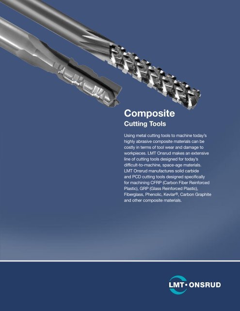 Milling and Drilling Tools for Composite and Honeycomb Materials