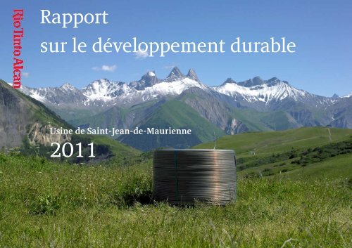 2011 Saint-Jean-de-Maurienne Rapport sur le ... - Rio Tinto Alcan