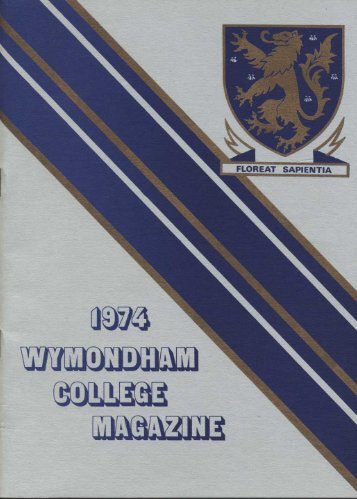 Wymondham College Magazine 1974