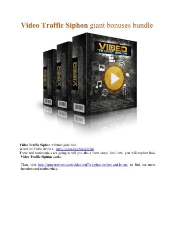 TRUST review of Video Traffic Siphon   and $14000 Bonuses 