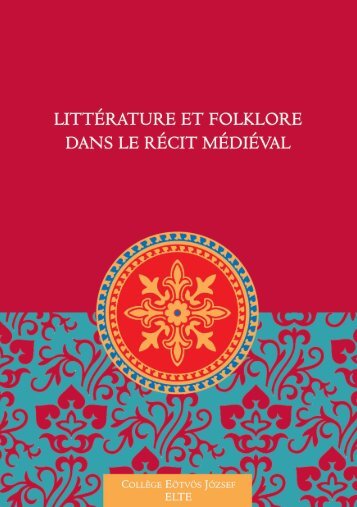 Littérature et folklore dans le récit médiéval