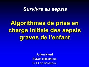 Algorithmes de prise en charge initiale des sepsis graves de l'enfant