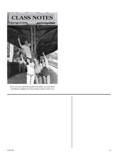 Swarthmore College Bulletin (June 1998) - ITS