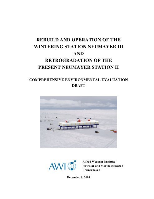 rebuild and operation of the wintering station neumayer iii and - AWI