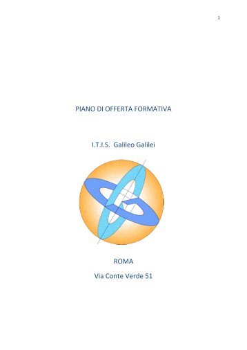 PIANO DI OFFERTA FORMATIVA I.T.I.S Galileo Galilei ROMA Via Conte Verde 51