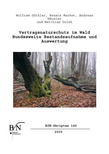 Vertragsnaturschutz im Wald  Bundesweite Bestandsaufnahme und