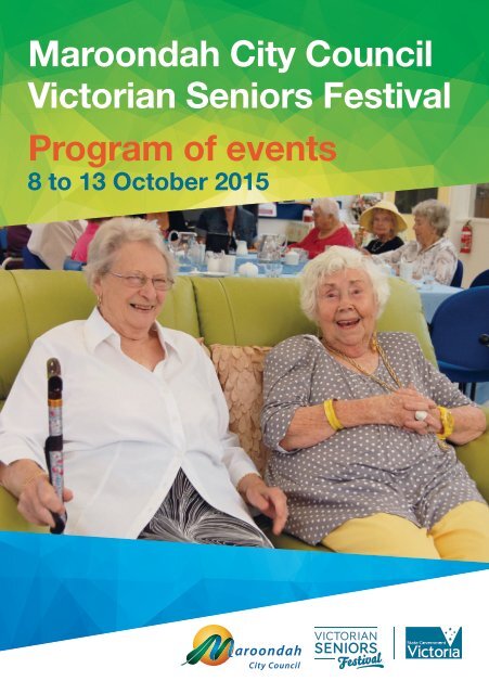Senior Event Program Maroondah City Council Victorian Seniors Festival Program of events