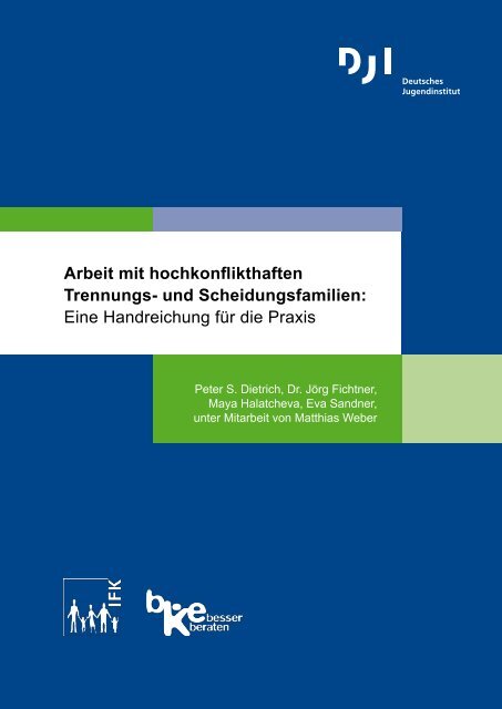 Arbeit mit hochkonflikthaften Trennungs- und Scheidungsfamilien ...