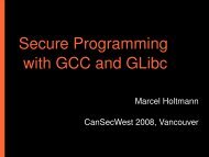 Secure Programming with GCC and GLibc - CanSecWest