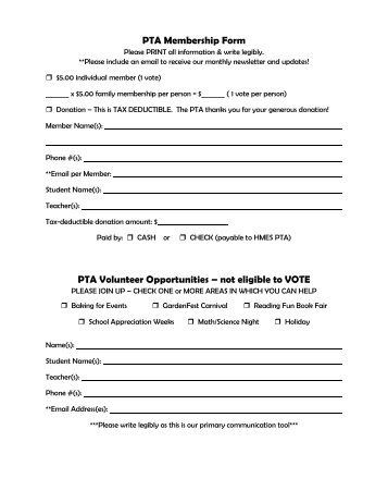 PTA Membership Form PTA Volunteer Opportunities – not eligible to VOTE