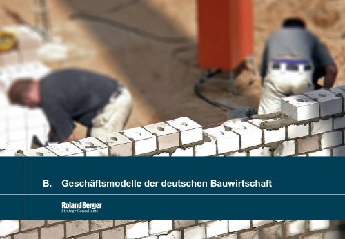 Strategien der deutschen Bauwirtschaft – Chancen ... - Roland Berger