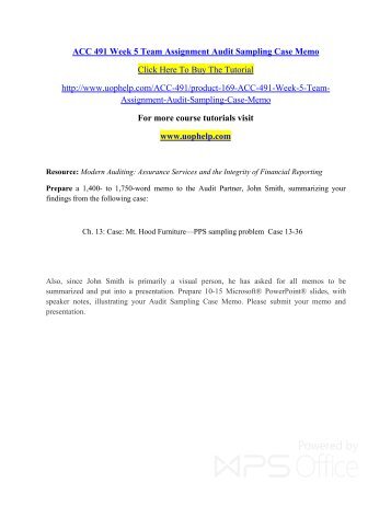 acc 491 week 5 audit sampling Acc 491 week 5 learning team audit sampling case memo resource: modern auditing: assurance services and the integrity of financial reporting prepare a 1,400- to 1,750-word memo to the audit partner, john smith, summarizing your findings from the following case. acc 491 week 5 audit sampling Acc 491 week 5 learning team audit sampling case memo resource: modern auditing: assurance services and the integrity of financial reporting prepare a 1,400- to 1,750-word memo to the audit partner, john smith, summarizing your findings from the following case.