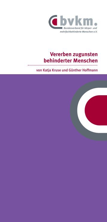 Vererben zugunsten behinderter Menschen - Bundesverband für ...