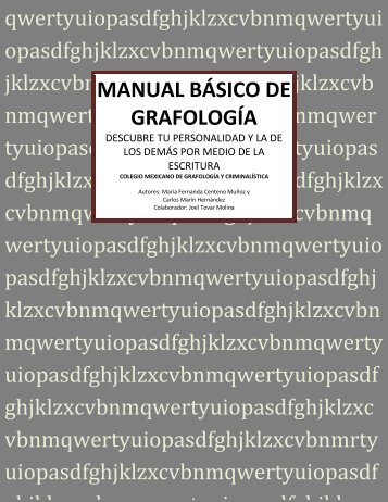 uiopasdfghjklzxcvbnmqwertyuiopasdf MANUAL BÁSICO DE GRAFOLOGÍA