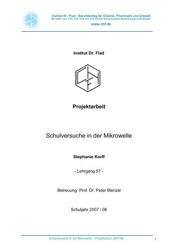 Projektarbeit Schulversuche in der Mikrowelle - Institut Dr. Flad