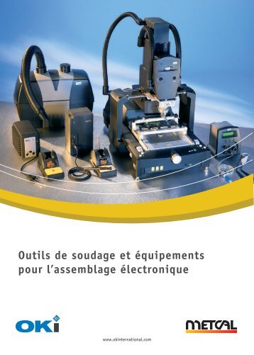 Outils de soudage et équipements pour l’assemblage électronique