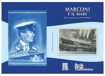 Marconi e il Mare nel centenario del Titanic - Fondazione Guglielmo ...