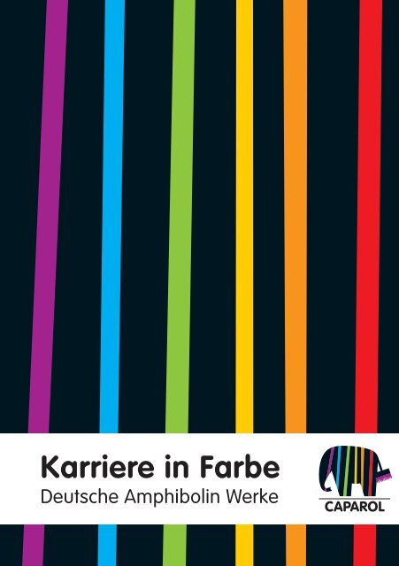 Karriere in Farbe - Deutsche Amphibolin Werke -  Caparol