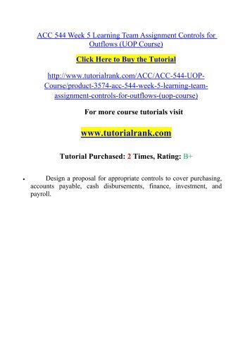 controls for outflows acc 544 Click the button below to add the acc 544 week 5 learning team assignment controls for outflows to your wish list. controls for outflows acc 544 Click the button below to add the acc 544 week 5 learning team assignment controls for outflows to your wish list.