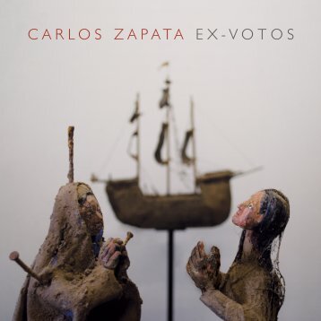 Carlos Zapata 'Ex-Votos'