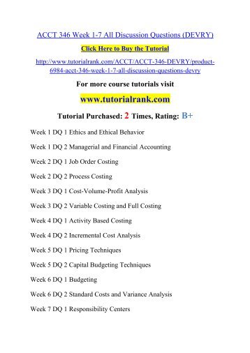 acct 346 managerial accounting final exam Acct 346 managerial accounting entire course (devry) week 4 - 2 sets included quiz - week 6 - 2 sets included final exam - week 8 all 7. acct 346 managerial accounting final exam Acct 346 managerial accounting entire course (devry) week 4 - 2 sets included quiz - week 6 - 2 sets included final exam - week 8 all 7.