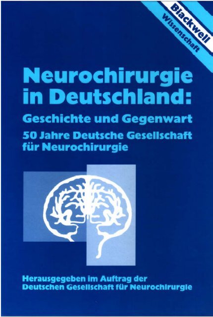 Neurochirurgie in Deutschland von 1932 bis 1945 - Deutsche ...