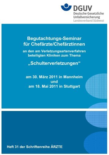 Begutachtungs-Seminar für Chefärzte/Chefärztinnen an den am