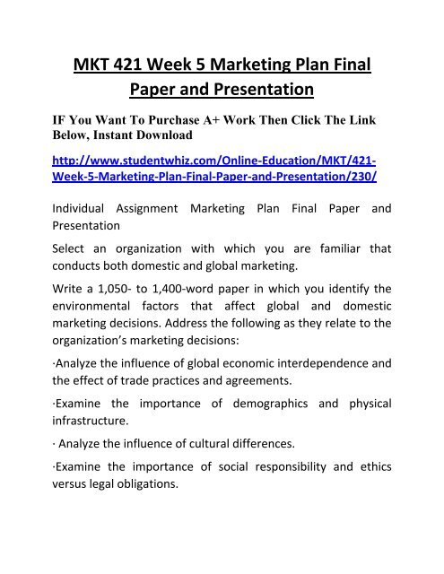 MKT 421 Week 5 Marketing Plan Final Paper and Presentation University of Phoenix Latest Tutorials