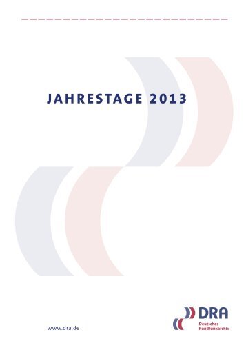 JAHRESTAGE 2013