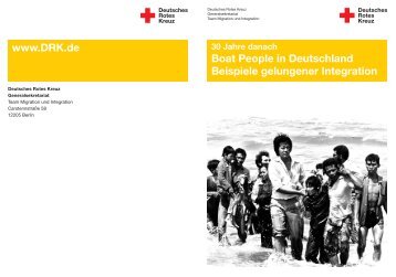 30 Jahre danach Boat People in Deutschland - DRK
