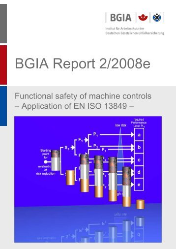 BGIA Report 2/2008 - Functional safety of machine controls