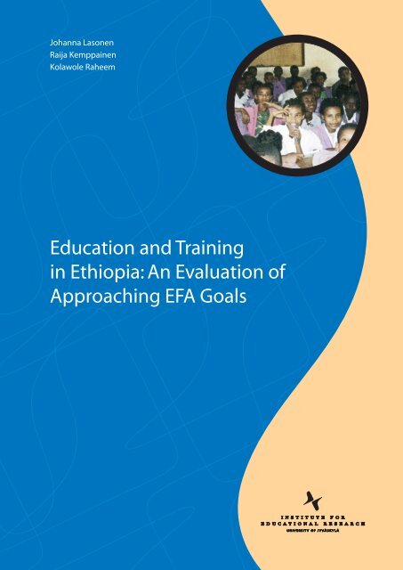 Education and Training in Ethiopia An Evaluation of Approaching EFA Goals