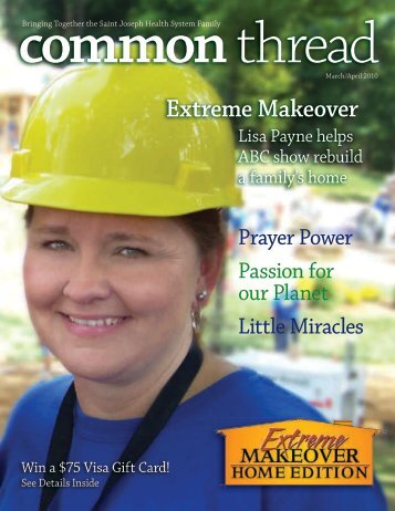 Extreme Makeover, Prayer Power, Passion for our Planet, Little ...