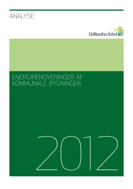 Energirenoveringer af kommunale bygninger - RÃ¥det for Offentlig ...