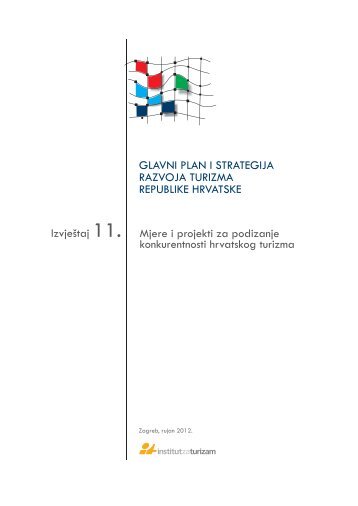 IzvjeÅ¡taj 11 - Strategija razvoja turizma RH.indd - Ministarstvo ...