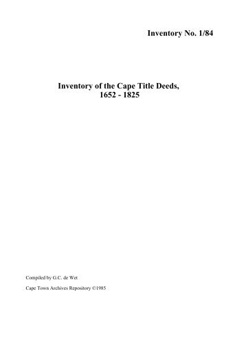 Inventory No 1/84 Inventory of the Cape Title Deeds 1652 - 1825
