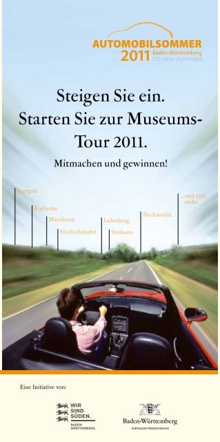 Steigen Sie ein. Starten Sie zur Museums- Tour 2011.