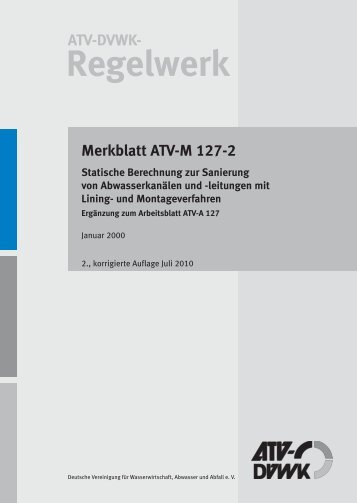 Merkblatt ATV-M 127-2 Statische Berechnung zur Sanierung ... - DWA