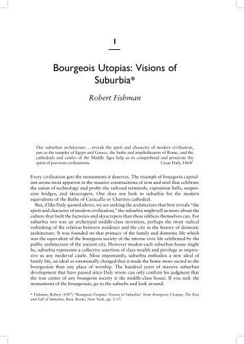 Bourgeois Utopias: Visions of Suburbia*