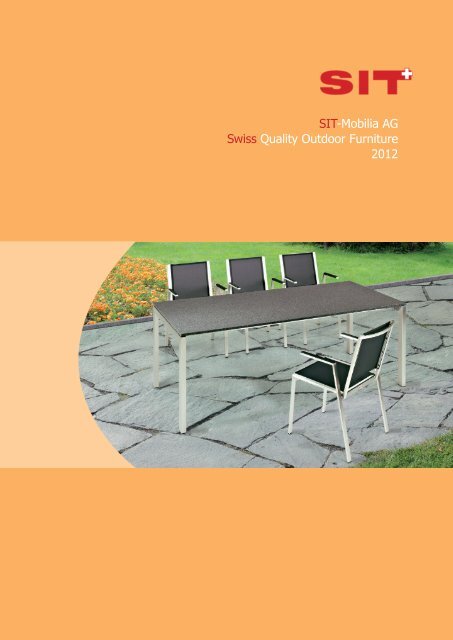 SIT-Mobilia AG Swiss Quality Outdoor Furniture 2012