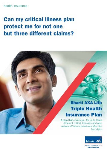 Why Bharti AXA Life Triple Health Insurance Plan?