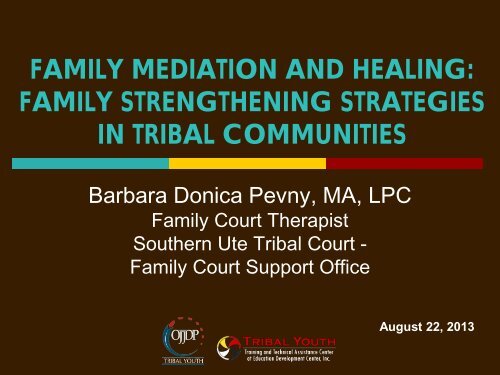 Family Mediation Presentation Powerpoint 8 22 13.pdf - Tribal Youth ...