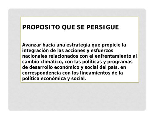 CUBA HACIA UNA ESTRATEGIA NACIONAL DE ENFRENTAMIENTO AL CAMBIO CLIMÁTICO