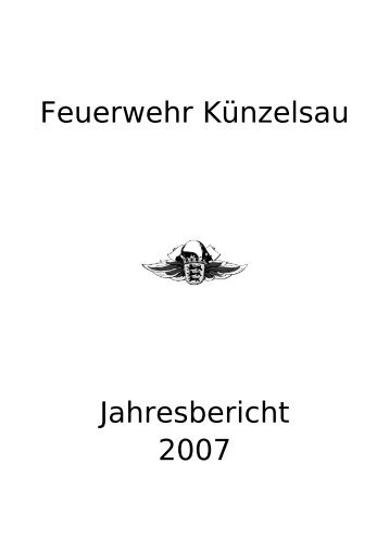 Feuerwehr Künzelsau Jahresbericht 2007 - Freiwillige Feuerwehr ...