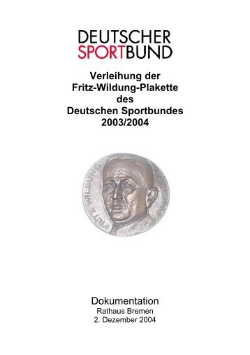 Verleihung der Fritz-Wildung-Plakette des Deutschen Sportbundes ...
