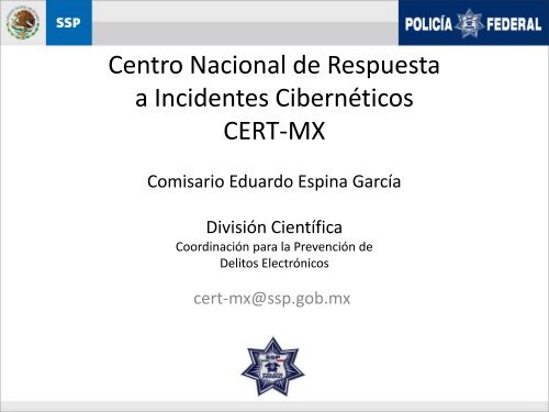 Centro Nacional de Respuesta a Incidentes Cibernéticos CERT-MX