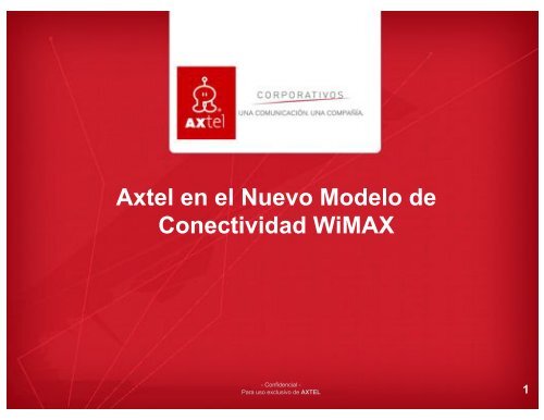 Axtel en el Nuevo Modelo de Conectividad WiMAX